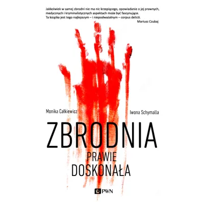 Zbrodnia do�� doskona�a - Monika Ca�kiewicz