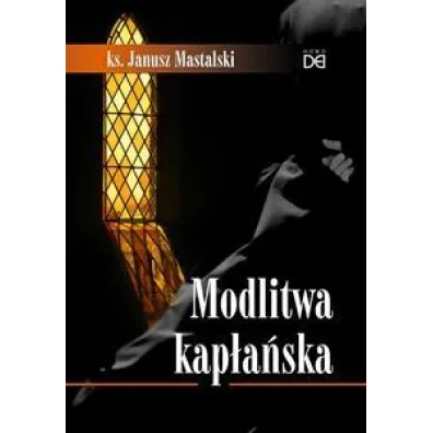 Modlitwa kap�a�ska - Janusz Mastalski