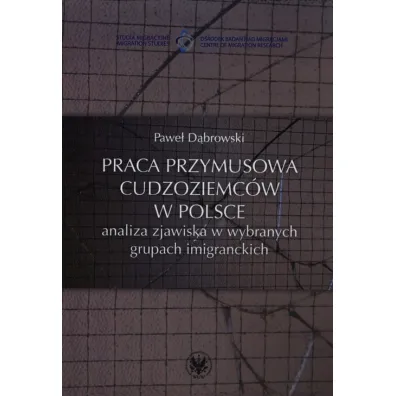 Praca przymusowa cudzoziemc�w w Polsce - Pawe� D�browski