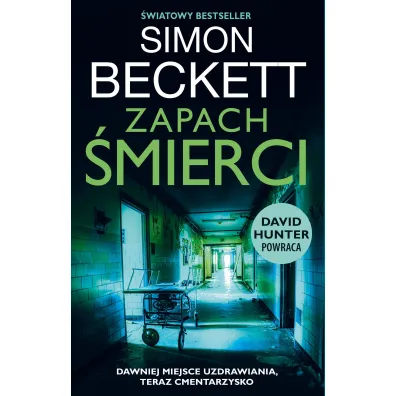 Zapach �mierci. David Hunter. Tom 6 - Simon Beckett