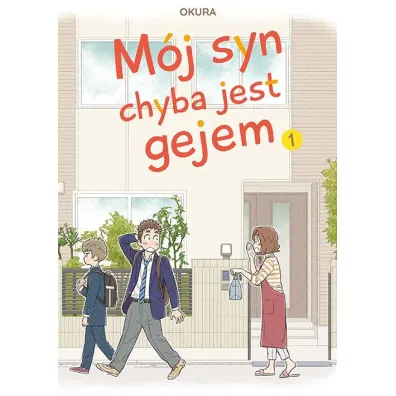 M�j syn chyba jest gejem #1 - Okura