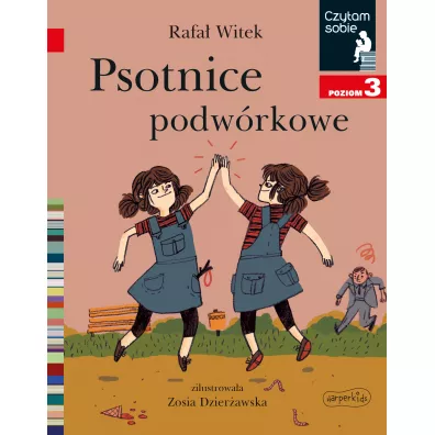 Psotnice podwrkowe. Czytam sobie. Poziom 3 - Rafa Witek, Zosia Dzierawska-Bojanowska