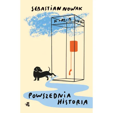 Powszednia historia - Sebastian Nowak