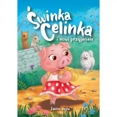 �winka Celinka i nowi przyjaciele - �aklin Hej�a