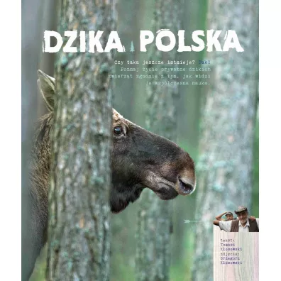 Dzika Polska - Grzegorz K�osowski, Tomasz K�osowski
