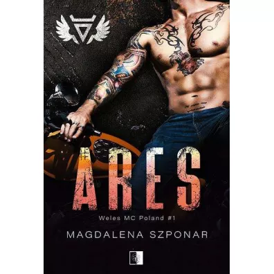 Ares. Weles MC Poland. Tom 1 - Magdalena Szponar