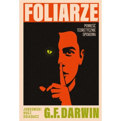 Foliarze. Powie�� teoretycznie spiskowa