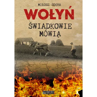 Wo�y�. �wiadkowie m�wi� - Mi�osz  Socha