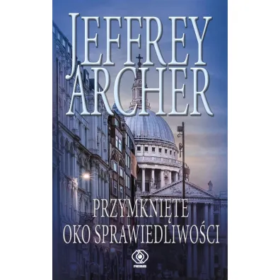 Przymkni�te oko sprawiedliwo�ci. William Warwick. Tom 3 - Jeffrey Archer, Ma�gorzata Grabowska