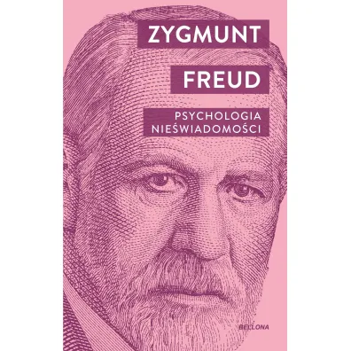 Psychologia nie�wiadomo�ci - Zygmunt Freud