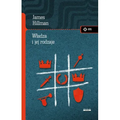 W�adza i jej rodzaje - James Hillman