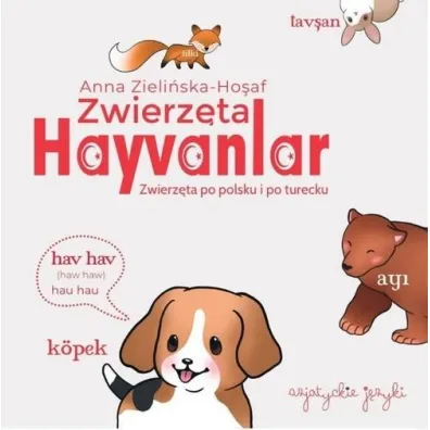 Zwierz�ta po polsku i turecku - Anna Zieli�ska-Hosaf