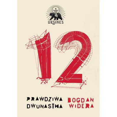 Prawdziwa dwunastka - Bogdan Widera