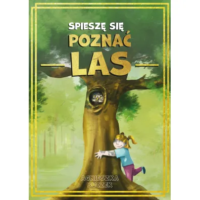 Spiesz� si� pozna� las