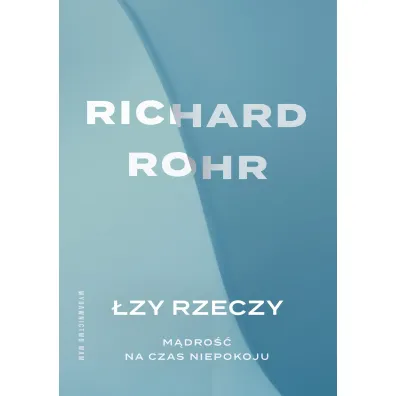 �zy rzeczy - Richard Rohr