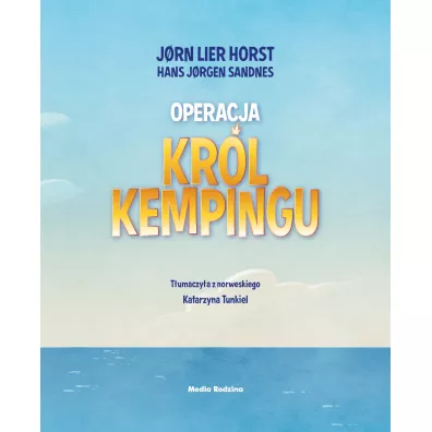 Operacja Kr�l Kempingu. Biuro Detektywistyczne nr 2. Tom 32