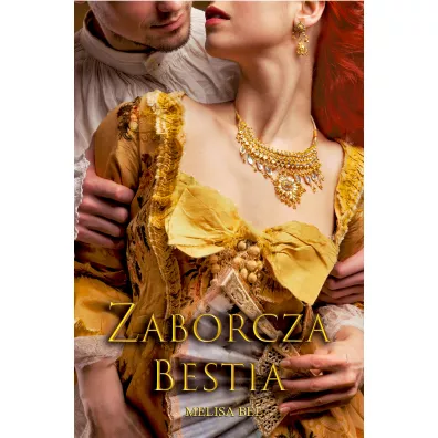 Zaborcza bestia - Melisa Bel