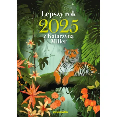 Lepszy rok 2025 z Katarzyn� Miller