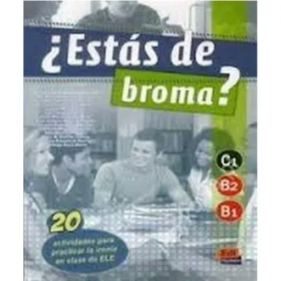 Estas de broma nivel B1-C1