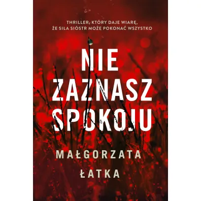 Nie zaznasz spokoju
