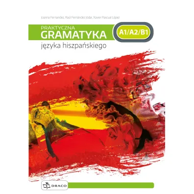 Praktyczna gramatyka j�zyka hiszpa�skiego