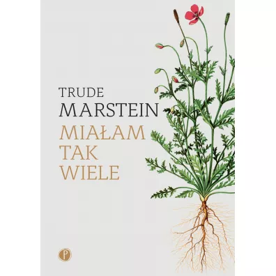 Mia�am tak wiele - Trude Marstein