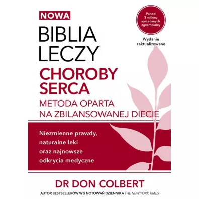 Choroby serca. Biblia leczy - Don Colbert