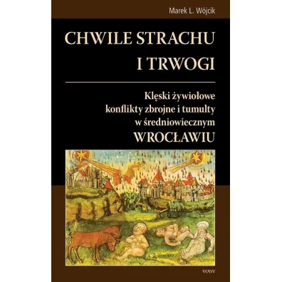 Chwile strachu i trwogi - Marek W�jcik, Marek L W�jcik