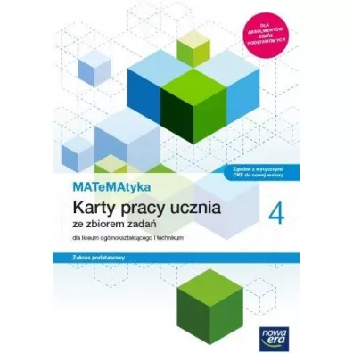 MATeMAtyka 4. Karty pracy ucznia dla liceum og�lnokszta�c�cego i technikum. Zakres podstawowy. Szko�y ponadpodstawowe - Joanna Czarnowska, Jolanta Weso�owska, Lech Cha�ko, Wojciech Babia�ski