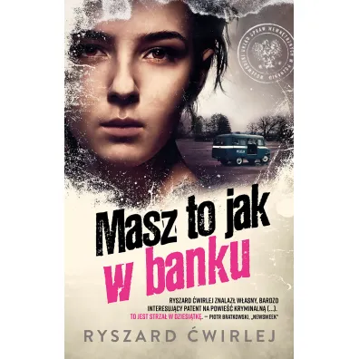 Masz to jak w banku - Ryszard �wirlej