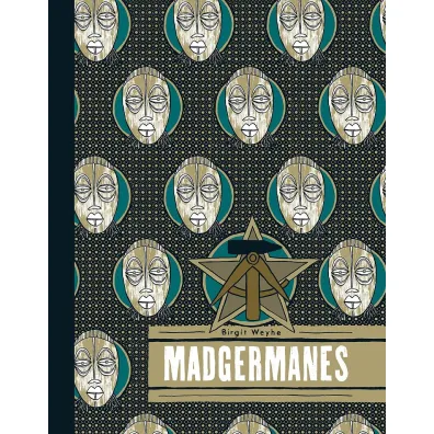 Madgermanes - Birgit Weyhe