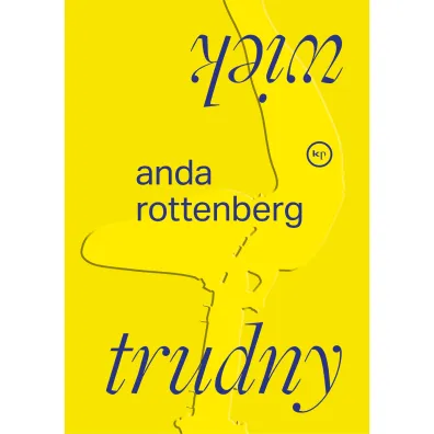 Trudny wiek - Anda Rottenberg