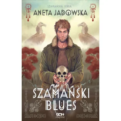 Szama�ski blues. Szama�ska seria. Tom 1 - Aneta Jadowska