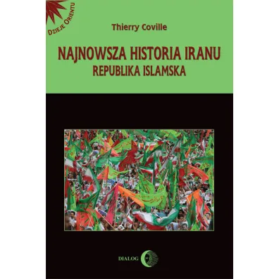 Najnowsza historia Iranu - Coville Thierry