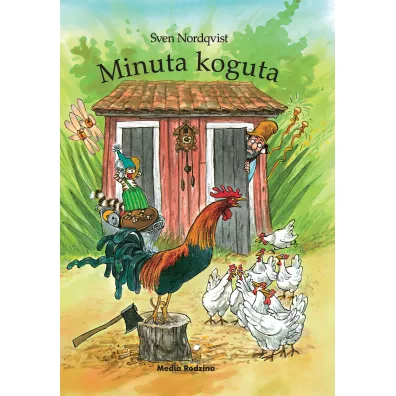 Minuta koguta. Pettson i Findus. Tom 6 - Sven Nordqvist