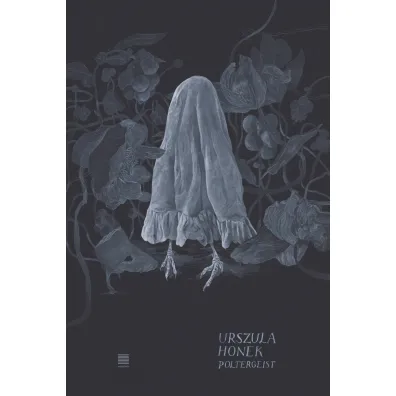 Poltergeist - Urszula Honek