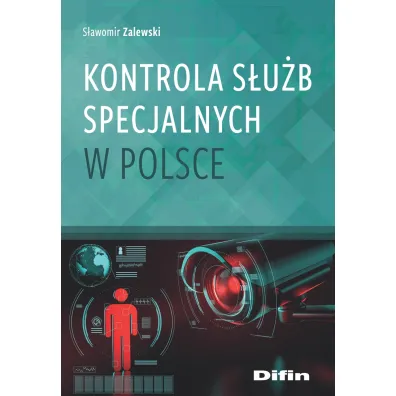 Kontrola s�u�b specjalnych w Polsce - S�awomir Zalewski
