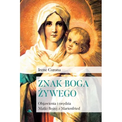 Znak Boga �ywego - Irene Corona