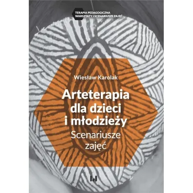 Arteterapia dla dzieci i m�odzie�y - Wies�aw Karolak