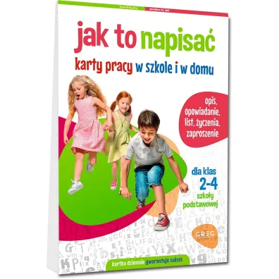 Jak to napisa�. Karty pracy w szkole i w domu