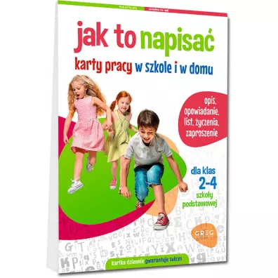 Jak to napisa. Karty pracy w szkole i w domu