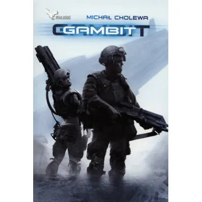 Gambit. Algorytm wojny. Tom 1 - Micha� Cholewa