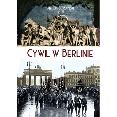 Cywil w Berlinie - Antoni Soba�ski