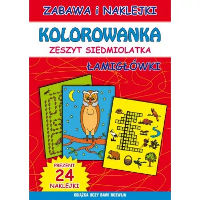 Kolorowanka. Zeszyt siedmiolatka. �amig��wki - Beata Guzowska, Marta Bindek