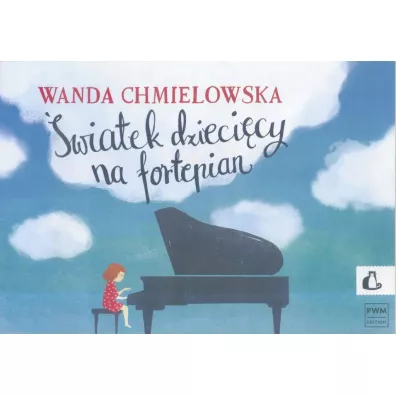 �wiatek dzieci�cy na fortepian - Wanda Chmielowska