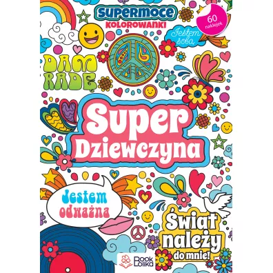 Super dziewczyna. SuperMoce kolorowanki