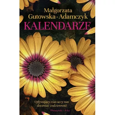 Kalendarze - Ma�gorzata Gutowska-Adamczyk