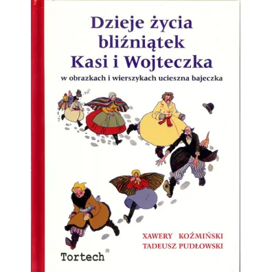 Dzieje �ycia bli�ni�tek Kasi i Wojteczka
