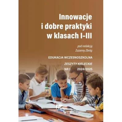 Innowacje i dobre praktyki w kl I-III 1/2024/2025