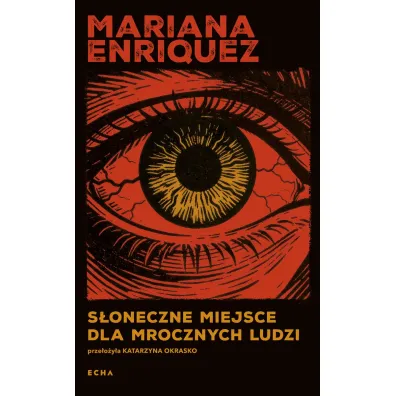 S�oneczne miejsce dla mrocznych ludzi